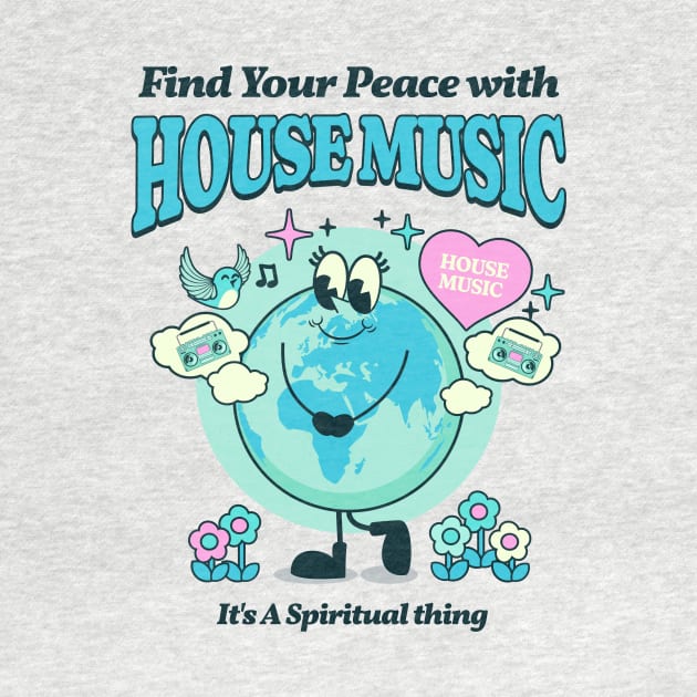 HOUSE MUSIC  - Find Your Peace (blue) by DISCOTHREADZ 